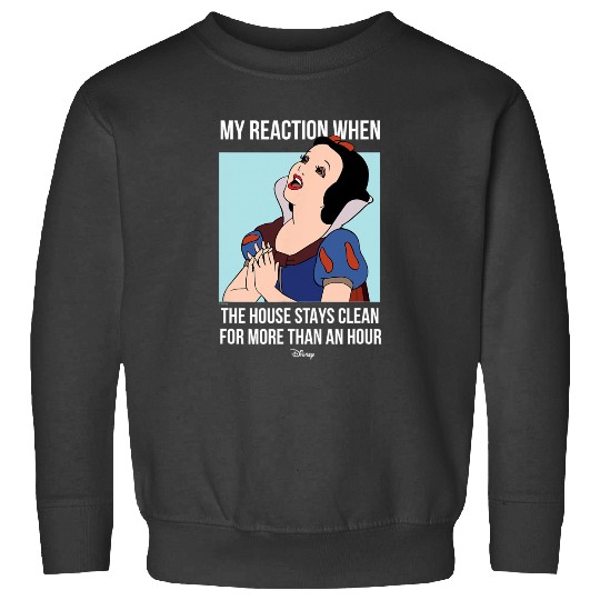 Disney Princess - Snow White House Stays Clean Meme Sweatshirts