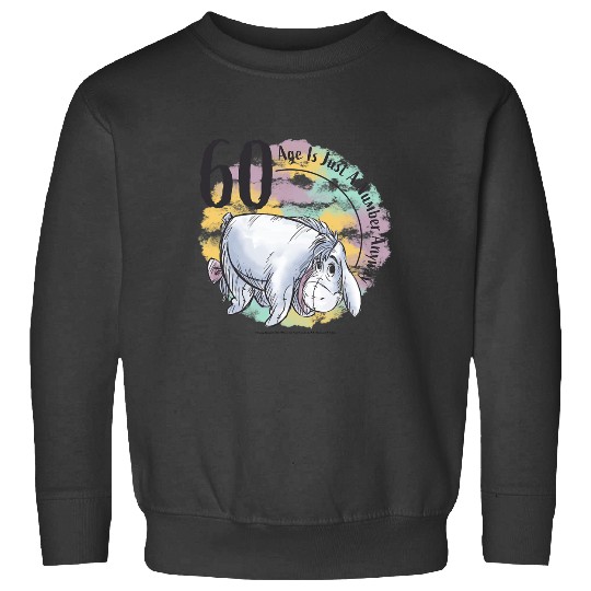 Disney Winnie The Pooh 60th Birthday Eeyore Quote Sweatshirts