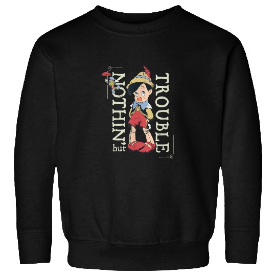 Discover Disney Pinocchio Nothin but Trouble Since 1940 Sweatshirts