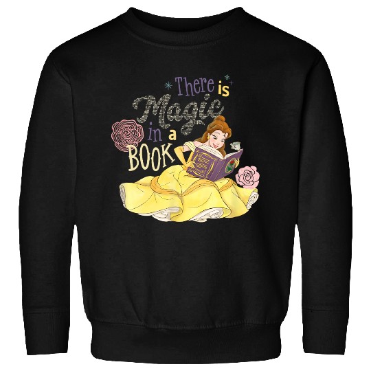 Discover Disney Beauty And The Beast Belle There Is Magic In A Book Sweatshirts
