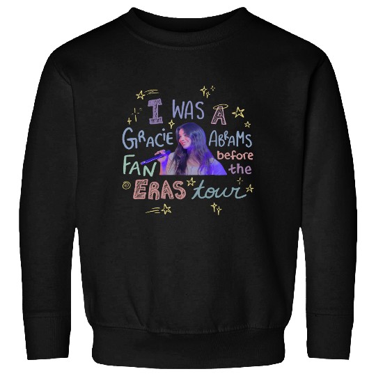 Discover A Fan of Gracie Before the Eras Tour Sweatshirts