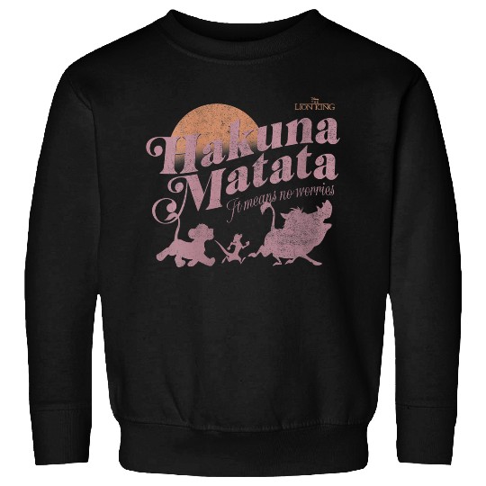 Disneyss The Lion King Hakuna Matata It Means No Worries Sweatshirts
