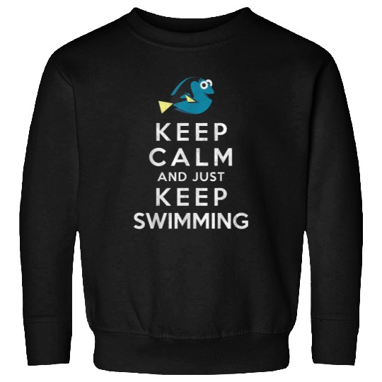 Disneyss Pixars Finding Dory Keep Calm And Just Keep Swimming Sweatshirts