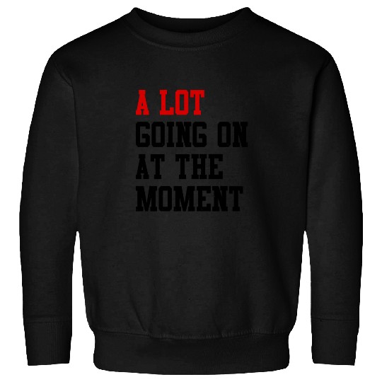 Discover A Lot Going On At The Moment Concert Tay Eras Shirt  _Taylor Swift Vintage T-Shirt, Taylor Eras Tour, Taylor,Taylor Sweatshirts