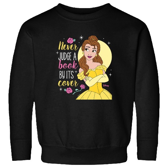 Disney Princess - Never Judge A Book By Its Cover Sweatshirts