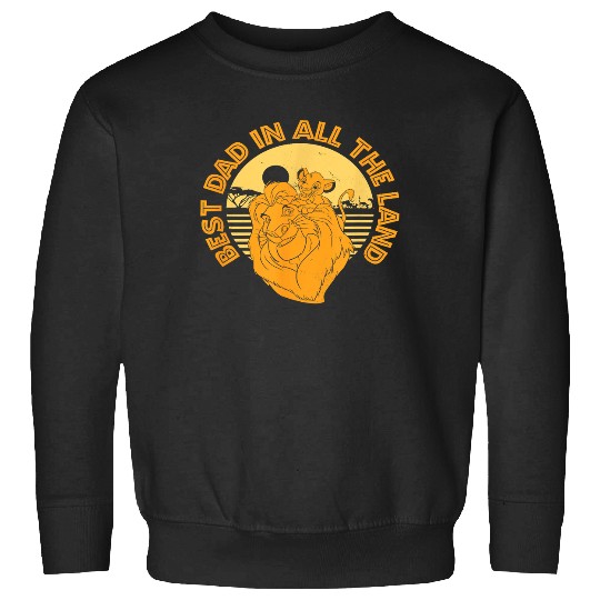 Disney The Lion King Father's Day Best Dad In Al Sweatshirts