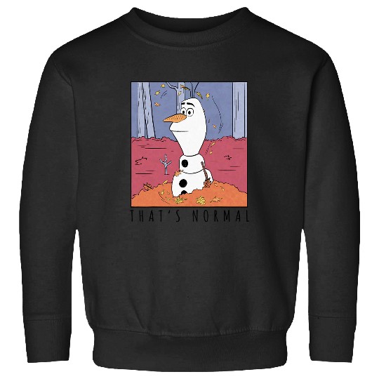 disney frozenss 2 Olaf Thats Normal Sweatshirts