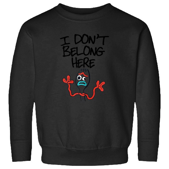 Disneyss Pixars Toy Story 4 Forky I Don't Belong Here Poster Sweatshirts