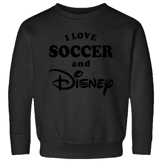 Discover Disneyss I Love Soccer And Disneyss Bold Text Big Chest Logo Sweatshirts