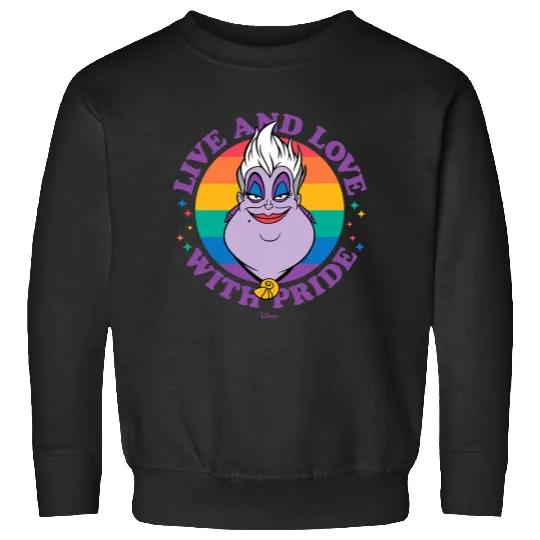 Disney Villains Ursula Live And Love With Pride Sweatshirts