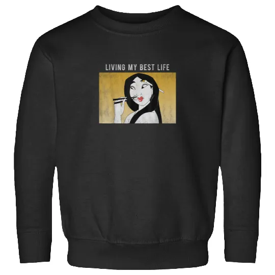 Disney Mulan Living My Best Life Sweatshirts