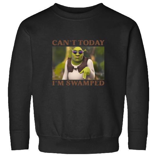 Funny Cant Today Im Swamped  3: Shrek Same Swamp Forever , Shrek Shirt, Disney Fiona Princess , Shrek,Shrek Sweatshirts