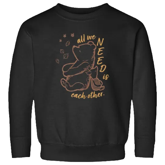 Disneyss Winnie The Pooh Piglet All We Need Is Each Other Sweatshirts