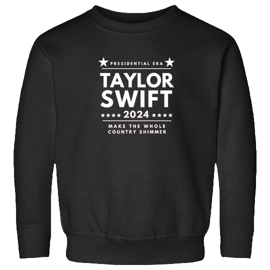 Discover Taylor-Swift-For-President T-Shirt Sweatshirts