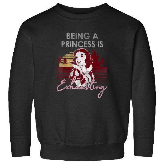 Disneyss Snow White Being A Princess Is Exhausting Red Hue Sweatshirts