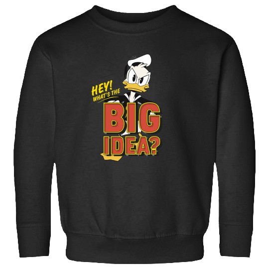 Disney DuckTales Donald Duck Hey What's The Big Idea Sweatshirts