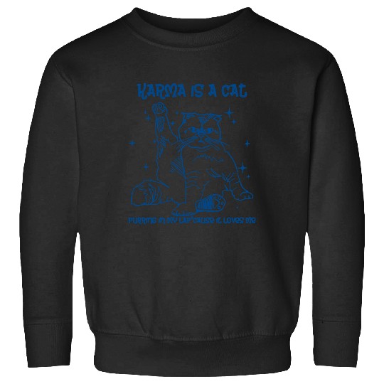 Discover Taylor Karma Is A Cat Sweatshirts