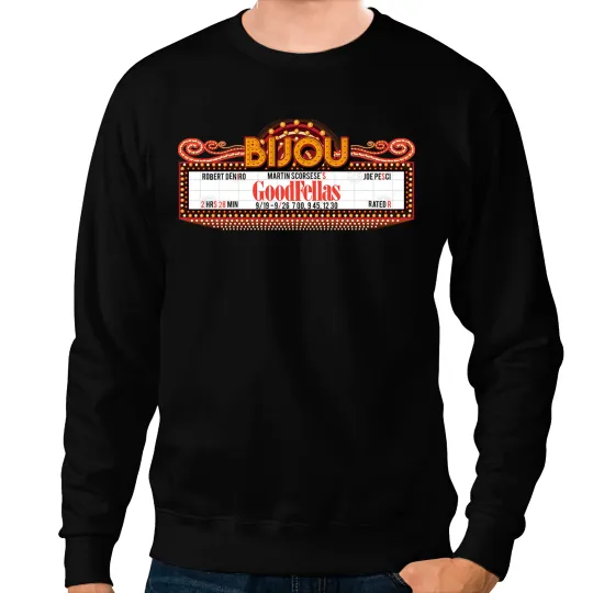GoodFellas Marquee Sweatshirts