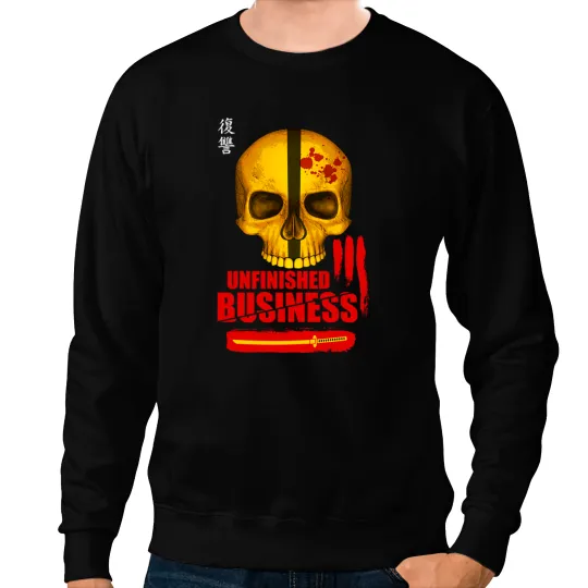 Kill Bill 3 - Unfinished Business Sweatshirts