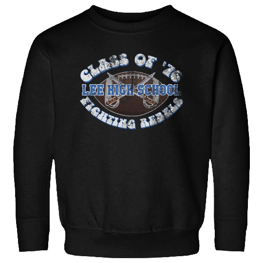 Dazed and Confused Lee High School Class of _76, distressed and faded Sweatshirts