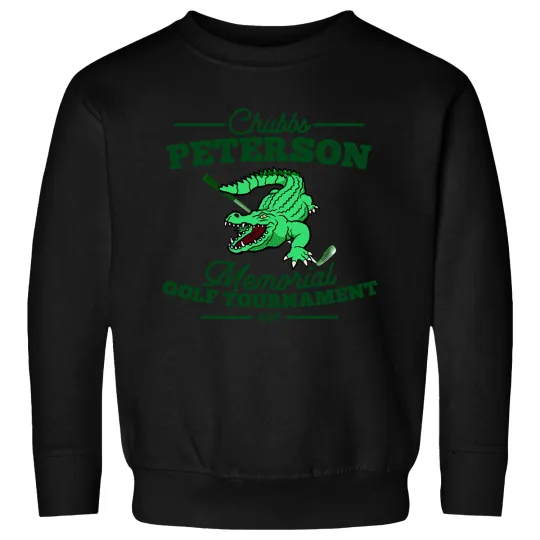 Chubbs Peterson Memorial Golf Tournament - Happy Gilmore Sweatshirts