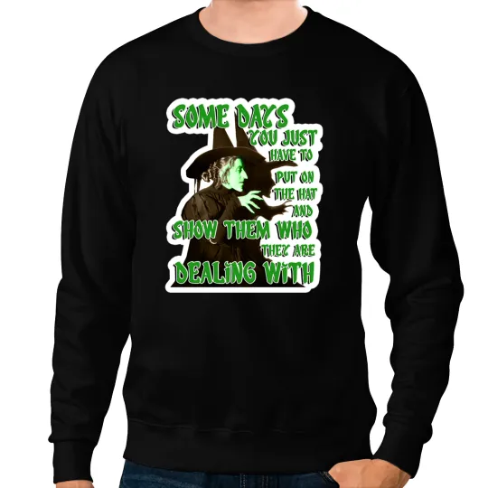The Wicked Witch of the West from the Wizard of Oz Sweatshirts