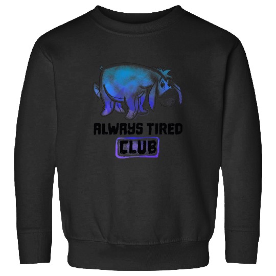 Disney Winnie The Pooh Eeyore Always Tired Club Sweatshirts