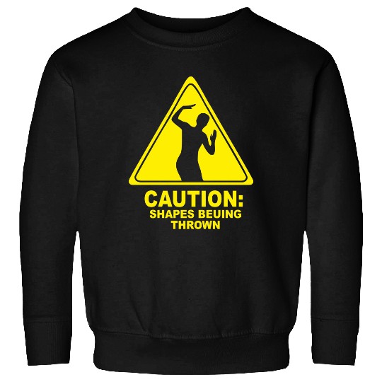 Discover CAUTION SHAPES BEING THROWN PRINTED Sweatshirts