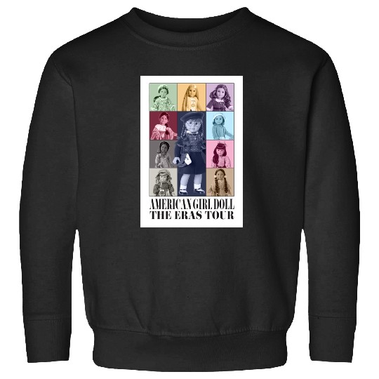American Girl Doll Eras Tour   T-Shirt Sweatshirts