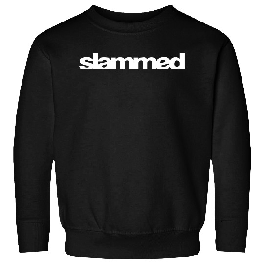 Slammed Sticker Vinyl Decal Sweatshirts