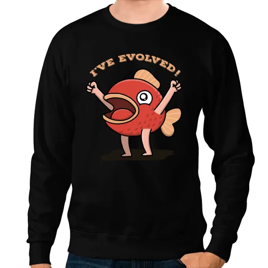 Evolution, Hell Yeah! Sweatshirts