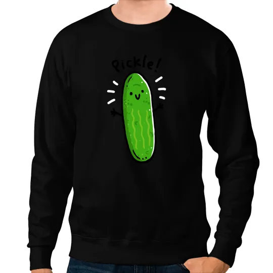 I_m a Pickle Sweatshirts