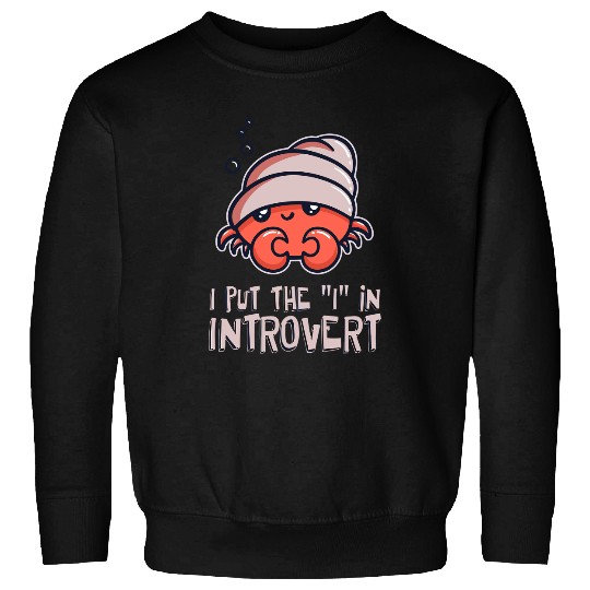 Discover I Is For Introvert Sweatshirts