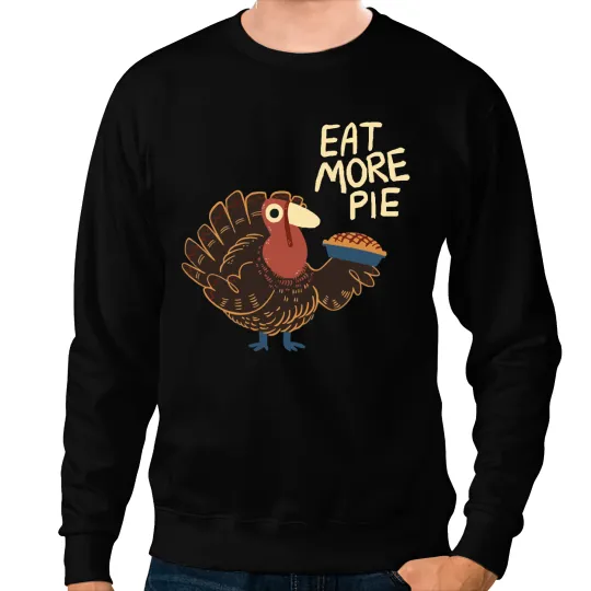 Discover More Pie! Sweatshirts