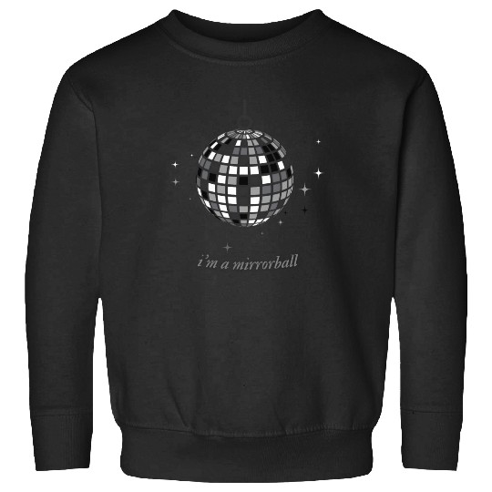 Discover I M A Mirrorball Taylor Sweatshirts