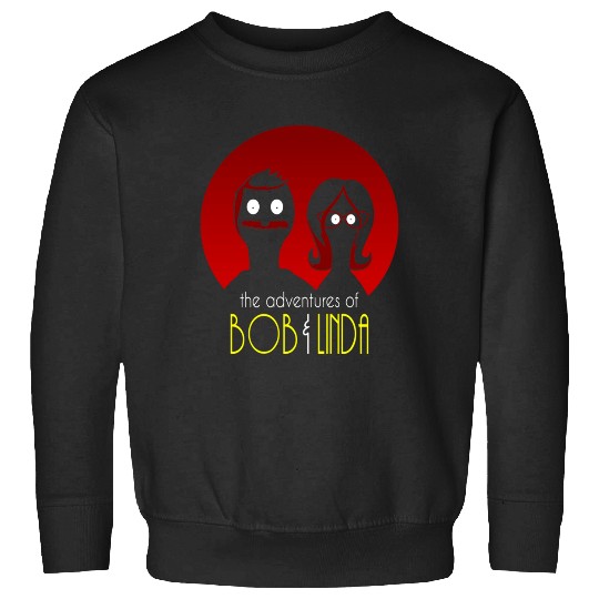 Adventures  Bob and Linda  : Bobs Burgers Family Shirt, Bobs Burgers Vintage Sweatshirts