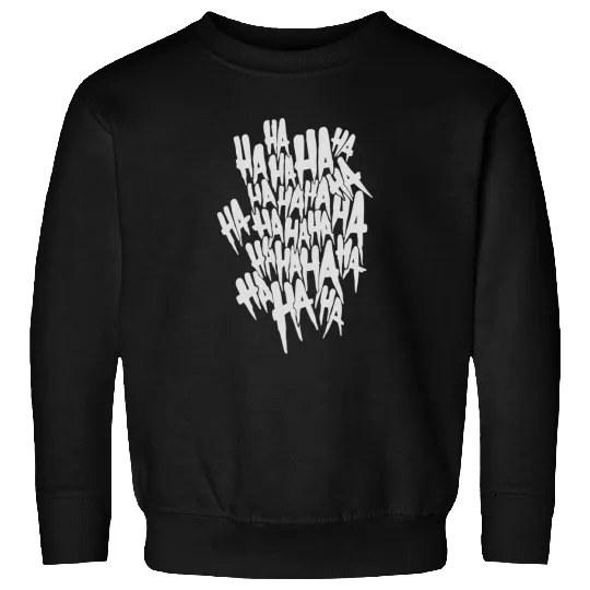 Why So Serious Sweatshirts