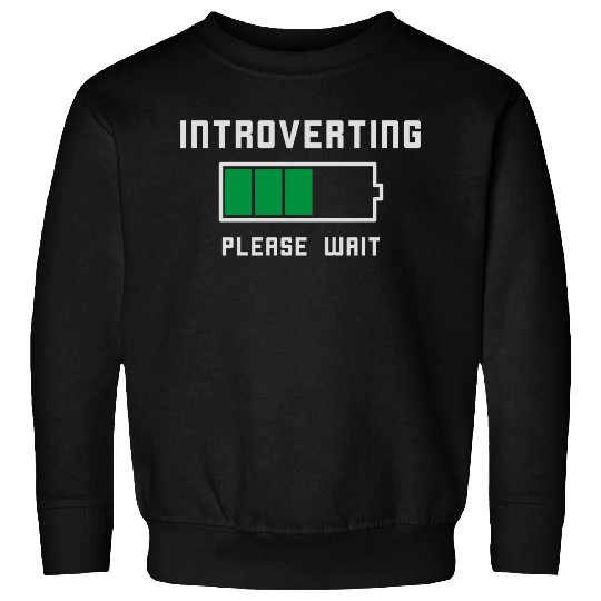 Discover Low Battery Introvert Pun Humor Sweatshirts