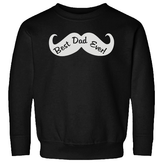 Best Dad Ever Sweatshirts