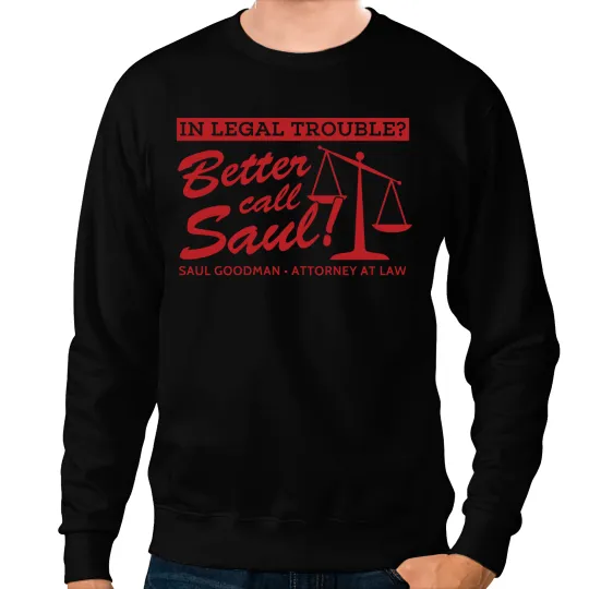 Better Call Saul Sweatshirts