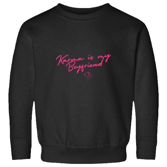 Discover karma is my boyfriend midnights Taylor 1 Sweatshirts