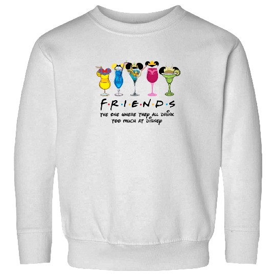 Disney princess Drinking Sweatshirts, Friends The one where they all drink to much at Disney Sweatshirts