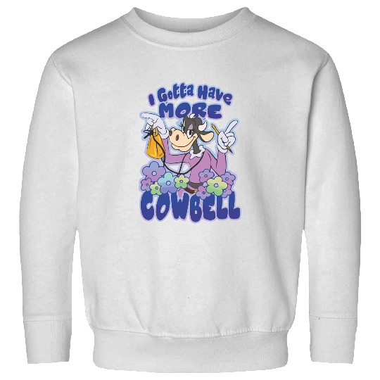 Disney Clarabelle Cow Sweatshirts, I Gotta Have More Cowbell Sweatshirts, Disney Trip Sweatshirts