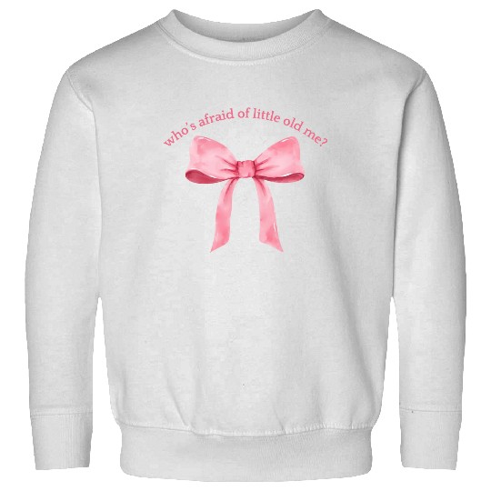 Discover Who's Afraid of Little Old Me, Taylor version Sweatshirts