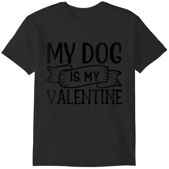 Womens My Dog Is My Valentine Paw Valentine's Day T-Shirts