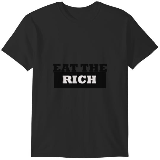 Eat the rich 1 T-Shirts
