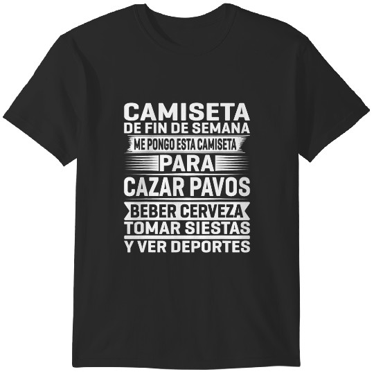 Turkey Hunting Weekend 2 T-Shirts