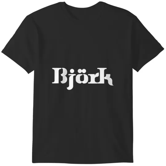 Discover bjork white words T-Shirts