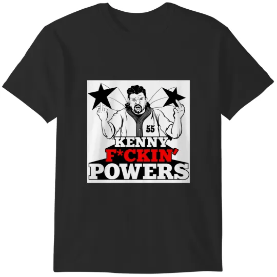 Discover Kenny Fckin Powers T-Shirts