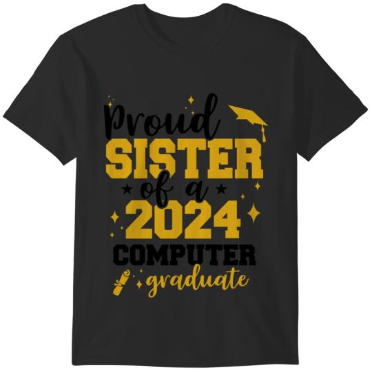 Discover Proud Sister Of A Class Of 2024 Computer Graduate Senior T-Shirts